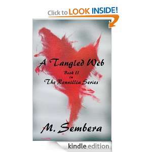 Tangled Web Book II in The Rennillia Series M. Sembera  