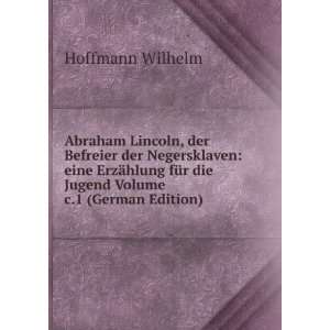   fÃ¼r die Jugend Volume c.1 (German Edition) Hoffmann Wilhelm Books