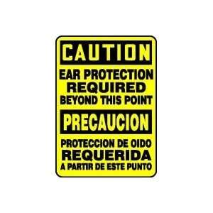 CAUTION EAR PROTECTION REQUIRED BEYOND THIS POINT (BILINGUAL) 14 x 10 
