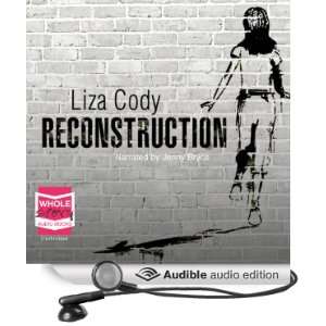   Reconstruction (Audible Audio Edition) Liza Cody, Jenny Bryce Books