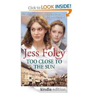 Too Close To The Sun Jess Foley  Kindle Store