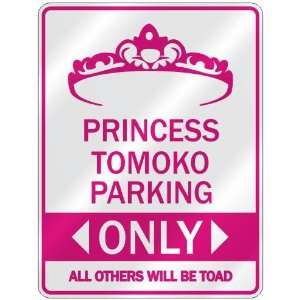   PRINCESS TOMOKO PARKING ONLY  PARKING SIGN