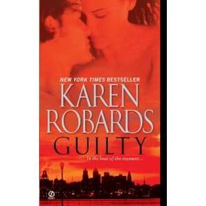  Guilty [Mass Market Paperback] Karen Robards Books