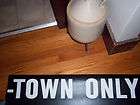 NYC BUS ROLL SIGN 38 X 7 MANHATTAN TOWN COLLECTIBLE HO