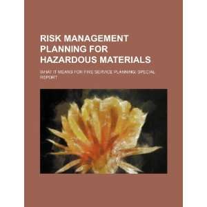  Risk management planning for hazardous materials what it 