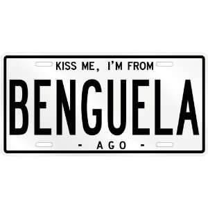  NEW  KISS ME , I AM FROM BENGUELA  ANGOLA LICENSE PLATE 