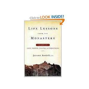  Life Lessons from the Monastery Wisdom on Love, Prayer 