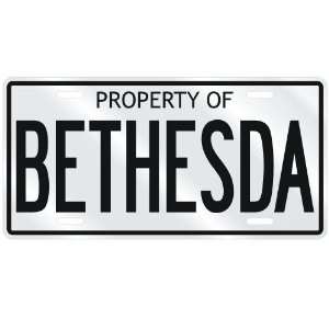  NEW  PROPERTY OF BETHESDA  LICENSE PLATE SIGN NAME