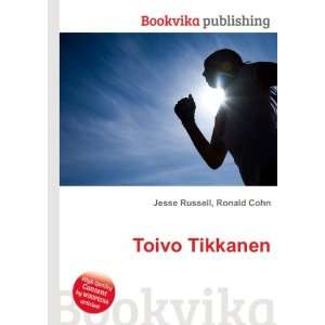  Toivo Tikkanen Ronald Cohn Jesse Russell Books