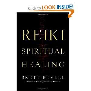    Reiki for Spiritual Healing [Paperback] Brett Bevell Books
