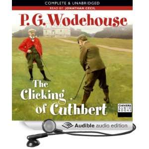 The Clicking of Cuthbert and Other Golf Stories [Unabridged] [Audible 
