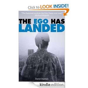 The Ego Has Landed David Charters  Kindle Store