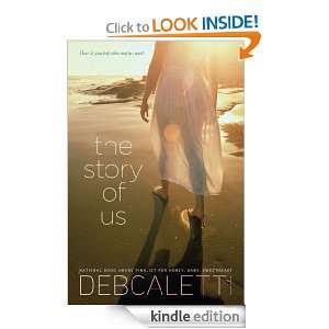 The Story of Us Deb Caletti  Kindle Store