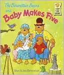   The Berenstain Bears and Baby Makes Five by Stan 