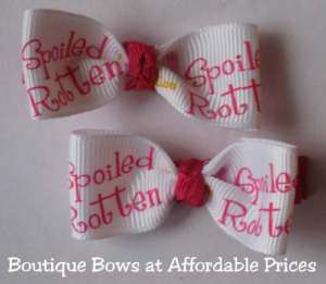 Boutique Toddler Girl Hair Clips Bows SPOILED ROTTEN  