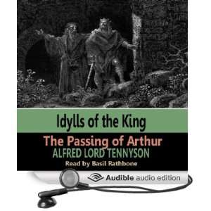  Idylls of the Kings   The Passing of Arthur (Audible Audio 