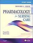 Study Guide for Pharmacology for Nursing Care NEW  