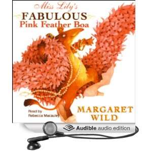 Miss Lilys Fabulous Pink Feather Boa [Unabridged] [Audible Audio 