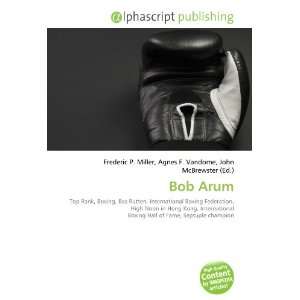  Bob Arum (9786133767089) Books