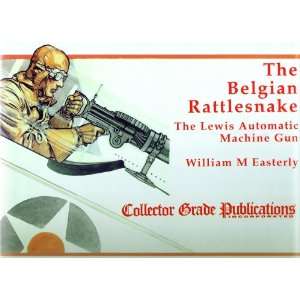    Book The Belgian Rattlesnake (Lewis Machine Gun) 