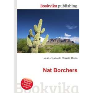  Nat Borchers Ronald Cohn Jesse Russell Books