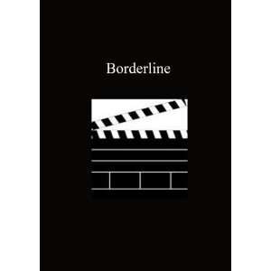  Borderline Movies & TV