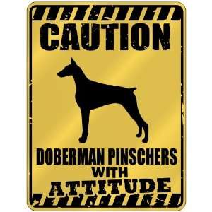  New  Caution  Doberman Pinschers With Attitude  Parking 