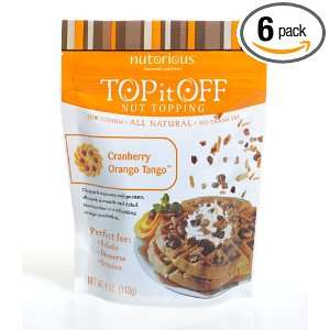 Top it Off Nut Toppings, Cranberry Orango Tango, 4 Ounce Pouches (Pack 