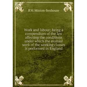   working classes is performed in England R M. Minton Senhouse Books