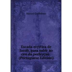   §aÃµ . (Portuguese Edition) Manuel Guilherme  Books