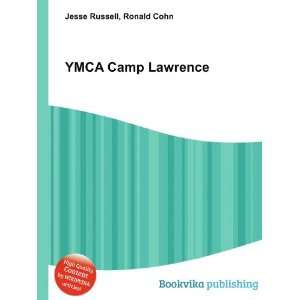  YMCA Camp Lawrence Ronald Cohn Jesse Russell Books