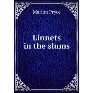  Linnets in the slums Marion Pryce Books