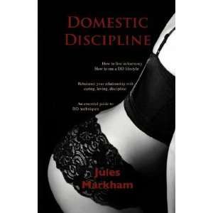  Domestic Discipline [Paperback] Jules Markham Books