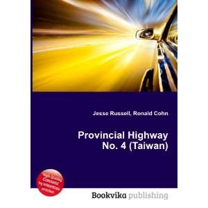    Provincial Highway No. 4 (Taiwan) Ronald Cohn Jesse Russell Books