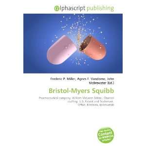  Bristol Myers Squibb (9786132857002) Books
