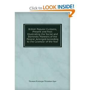  British popular customs present and past  illustrating 