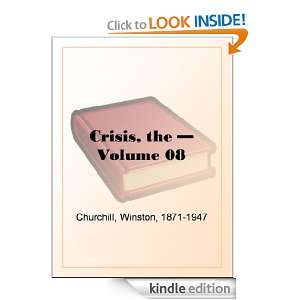 The Crisis   Volume 08 Winston Churchill  Kindle Store