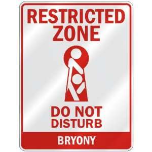   RESTRICTED ZONE DO NOT DISTURB BRYONY  PARKING SIGN