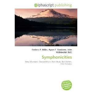  Symphonicities (9786133736221) Books