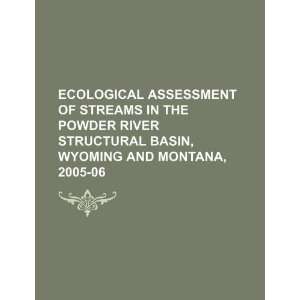 Ecological assessment of streams in the Powder River Structural Basin 