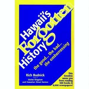 Hawaiis Forgotten History Rich Budnick Books