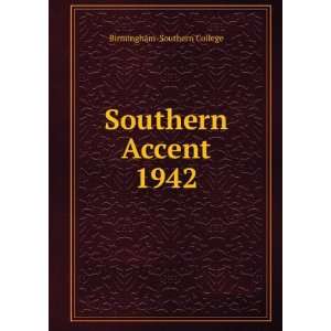  Southern Accent. 1942 Birmingham Southern College Books