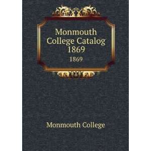  Monmouth College Catalog. 1869 Monmouth College Books