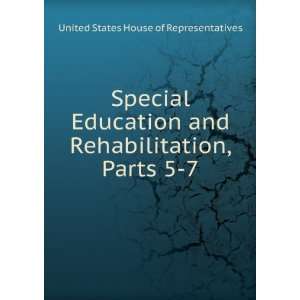  Special Education and Rehabilitation, Parts 5 7 United 