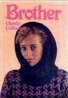 Brother Chunky Collection   Machine Knitting Patterns  