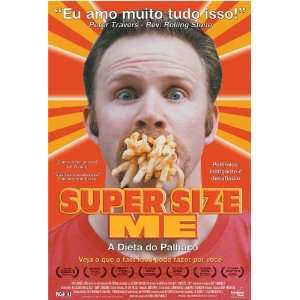  Super Size Me Movie Poster (27 x 40 Inches   69cm x 102cm 