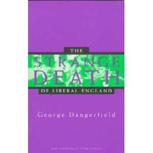 The Strange Death of Liberal England **ISBN 9780804729307**  