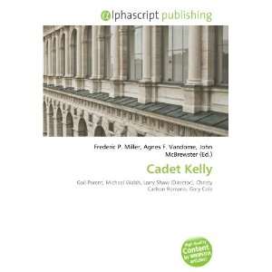 Cadet Kelly [Paperback]