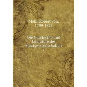   des Staatswissenschaften. 2 Robert von, 1799 1875 Mohl Books