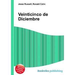  Veinticinco de Diciembre Ronald Cohn Jesse Russell Books